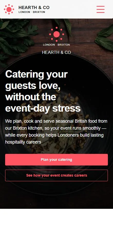 Concept design for Hearth and Co, an invented London catering company and hospitality training charity, shown on a phone with the headline catering your guests love, without the event-day stress